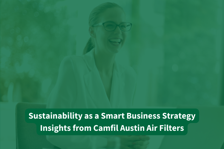 Best Sustainability Insight Camfil Austin Air Filters & HVAC